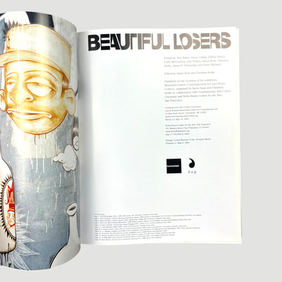 2004 Beautiful Losers: Contemporary Art & Street Culture 1st Edition