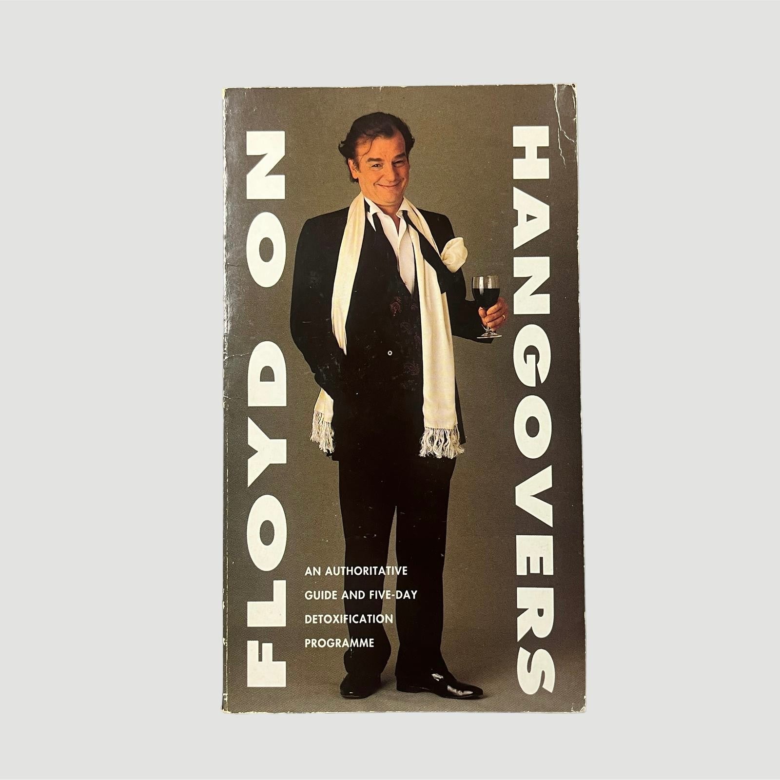 1993 Floyd on Hangovers