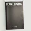 1995 Deathtripping: The Cinema of Transgression
