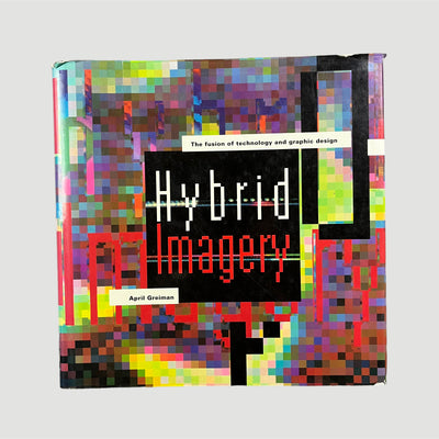 1990 Hybrid Imagery: The Fusion of Technology & Graphic Design