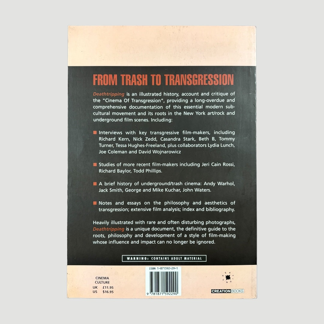 1995 Deathtripping: The Cinema of Transgression 1st Ed.