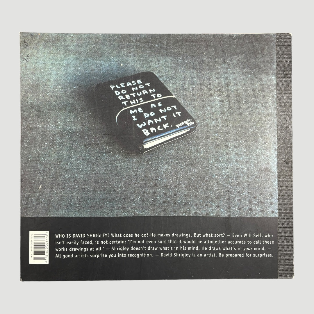 1998 David Shrigley Why We Got The Sack From The Museum 1st Edition
