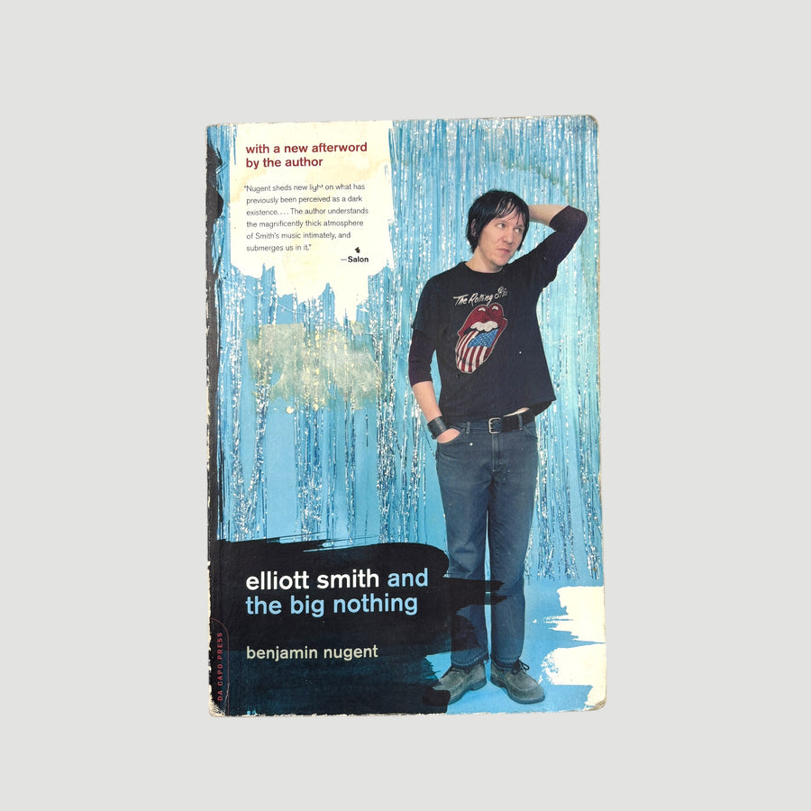 2005 Elliott Smith and the Big Nothing 1st Edition Softback