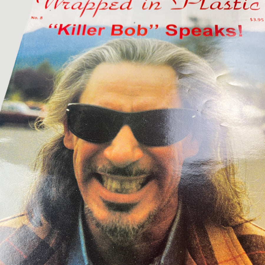 Early 90's Wrapped in Plastic "Killer Bob" Speaks! Issue