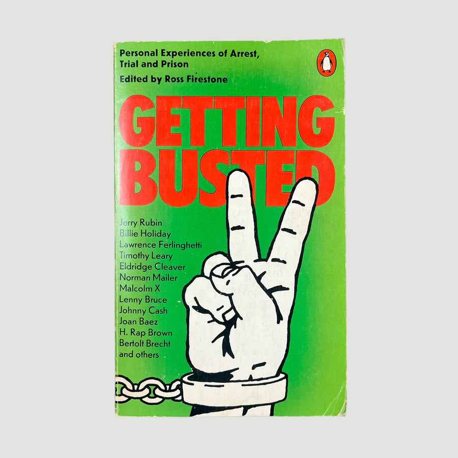 1970 Getting Busted: Personal Experiences of Arrest, Trial and Prison