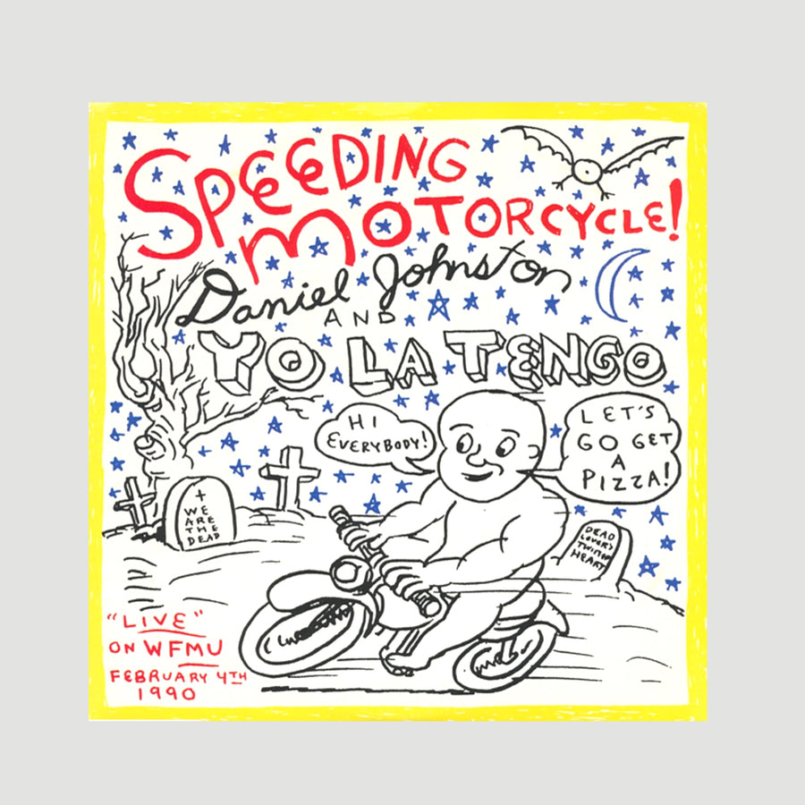 1990 Daniel Johnston and Yo La Tengo Speeding Motorcycle US Yellow 7"