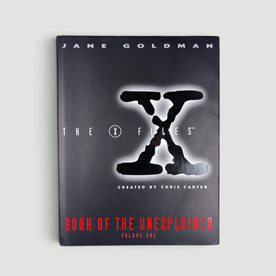1995 The X Files Book of the Unexplained 1st Edition