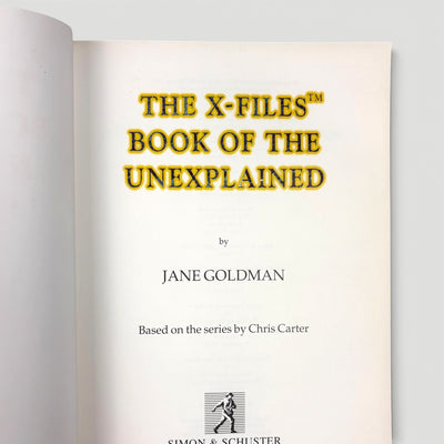 1995 The X Files Book of the Unexplained 1st Edition