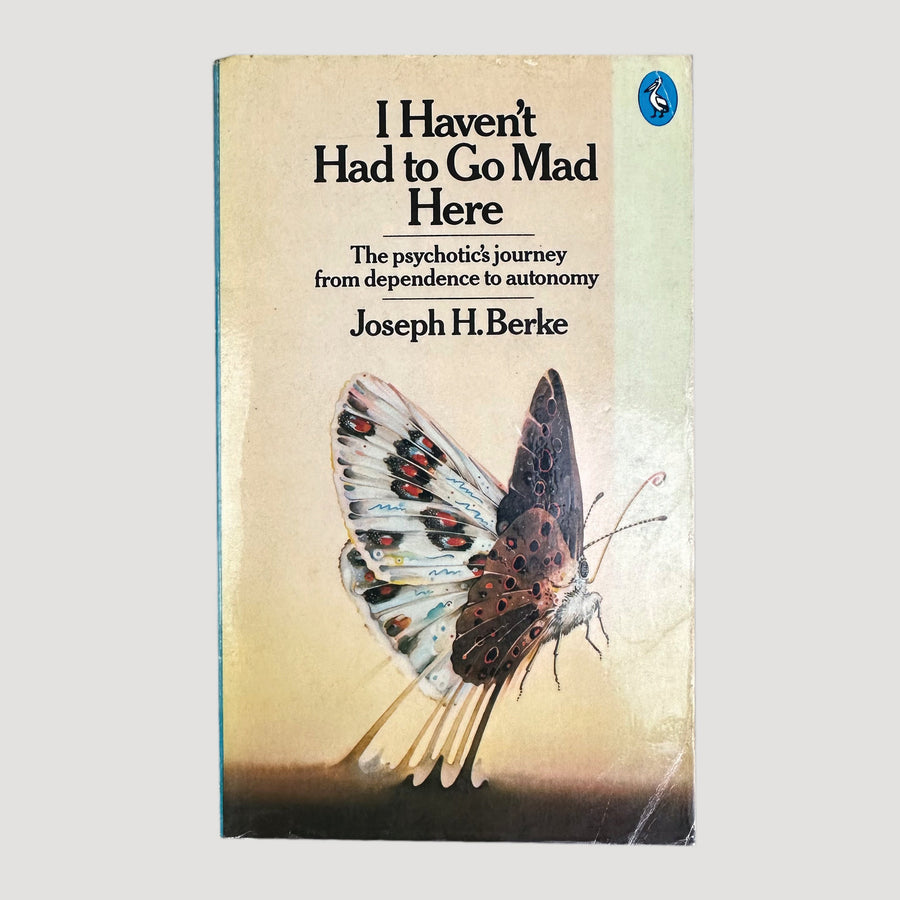 1979 I Haven't Had to Go Mad Here Pelican