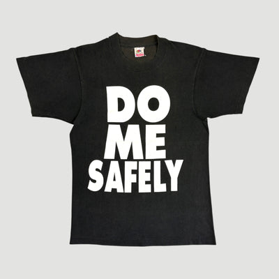 90's Do Me Safely T-Shirt