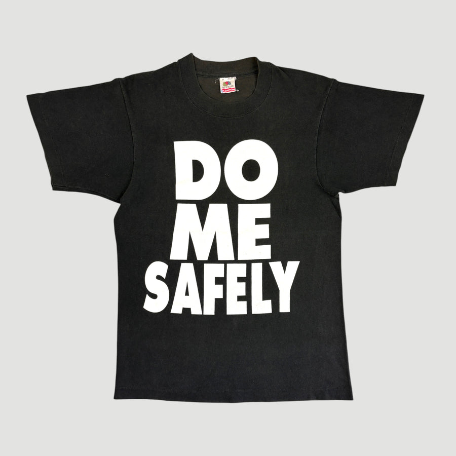 90's Do Me Safely T-Shirt