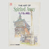 2001 The Art of Spirited Away