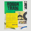 2006 Rough Trade: Labels Unlimited by Rob Young