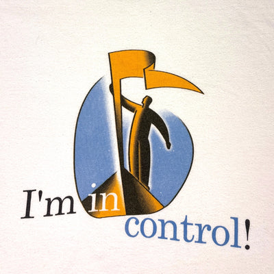 90's I'm in Control T-Shirt