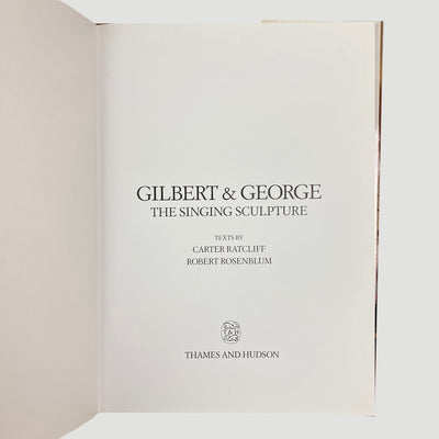 1993 Gilbert and George: The Singing Sculptures 1st Edition