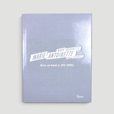 2006 Marie Antoinette by Sofia Coppola Rizzoli Photobook US 1st Edition