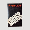 1967 Peter Laurie 'Drugs' Penguin 1st UK Softback