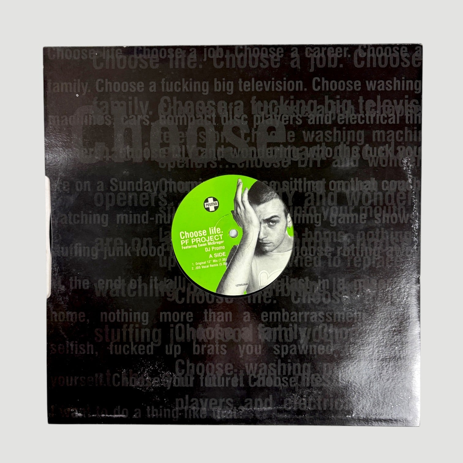 1997 PF Project Featuring Ewan McGregor Choose Life UK 12" Single