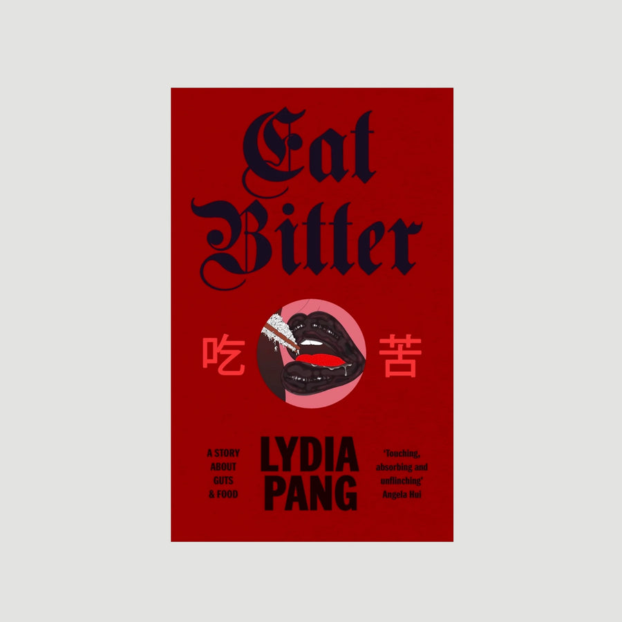2026 Lydia Pang Eat Bitter UK Hardback Edition