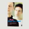 1997 Gus Van Sant ‘Pink’