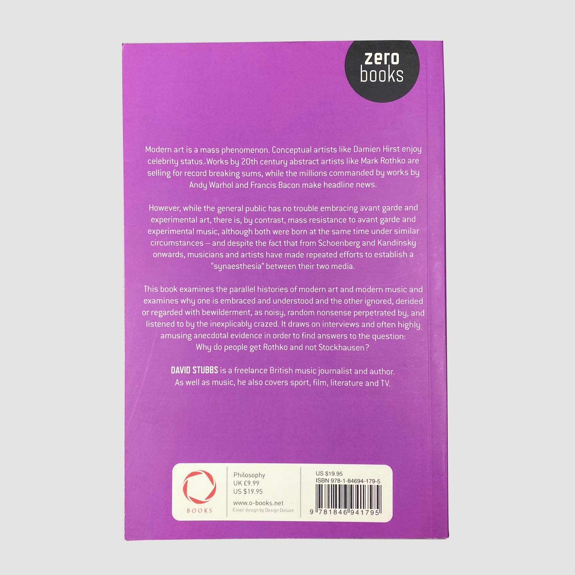 2011 David Stubbs 'Fear of Music: Why People Get Rothko But Don't Get Stockhausen'