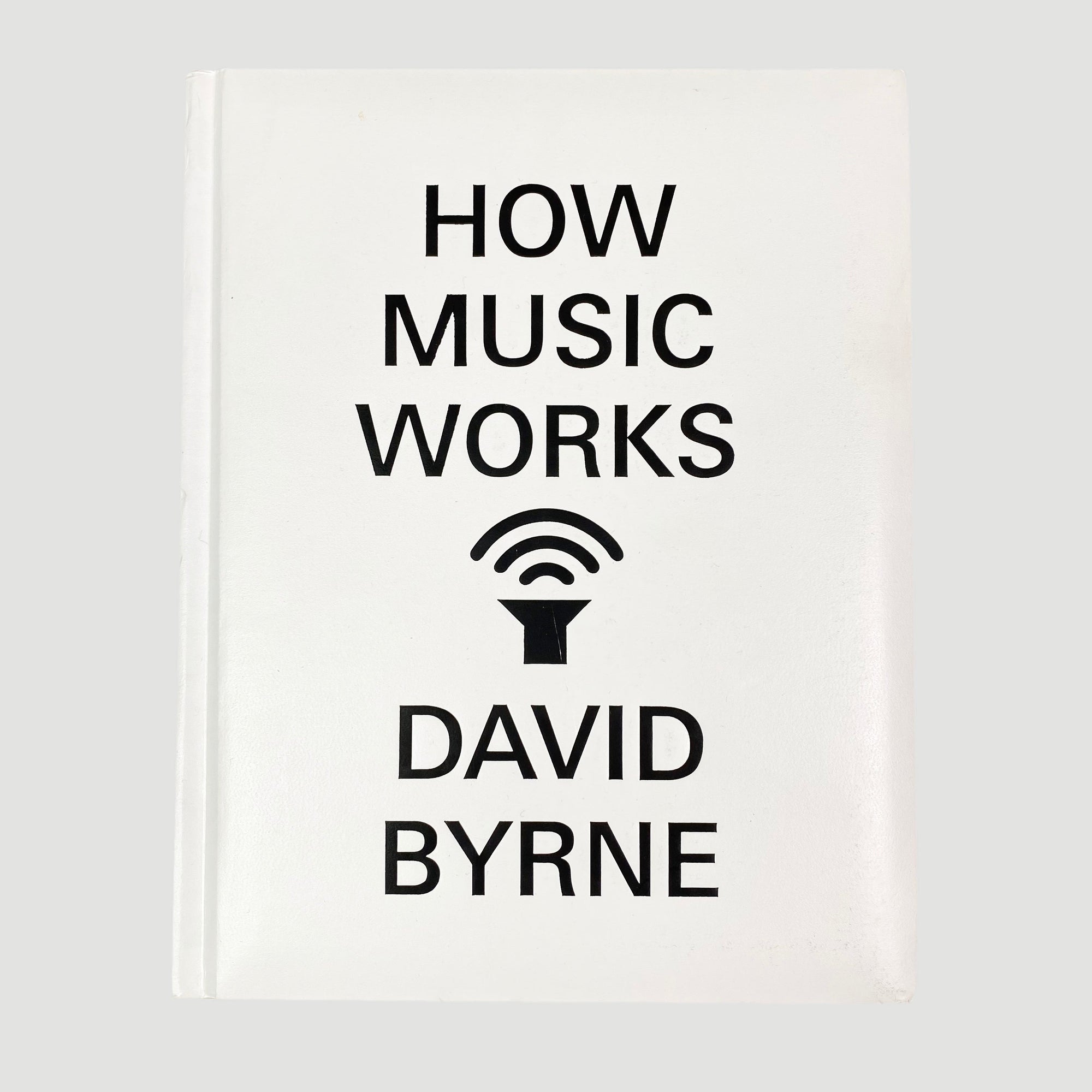2012 David Byrne 'How Music Works' 1st Edition.