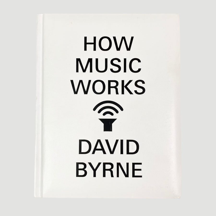 2012 David Byrne 'How Music Works' 1st Edition.