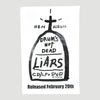 2006 Liars Drums Not Dead Poster