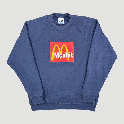 90's McShit Sweatshirt
