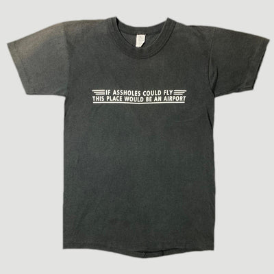 80's 'If Assholes Could Fly' T-Shirt