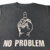 Late 80's 'No Problem' T-Shirt