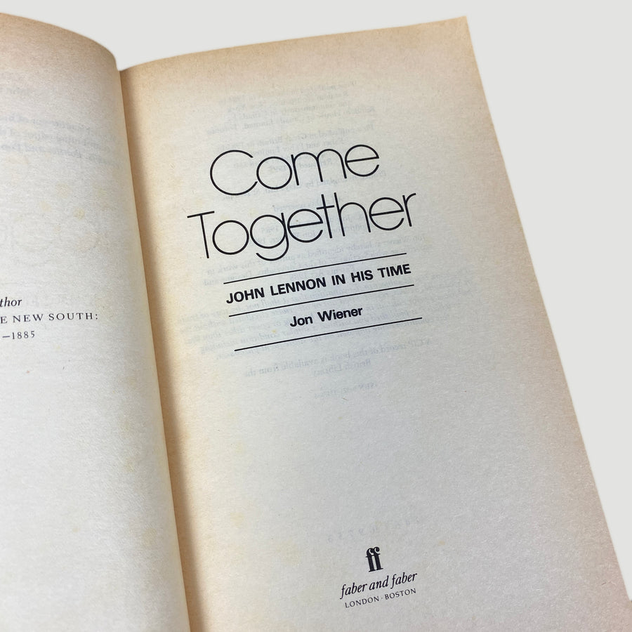 1995 Come Together: John Lennon in His Time Faber