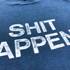 80's Shit Happens Logo T-Shirt