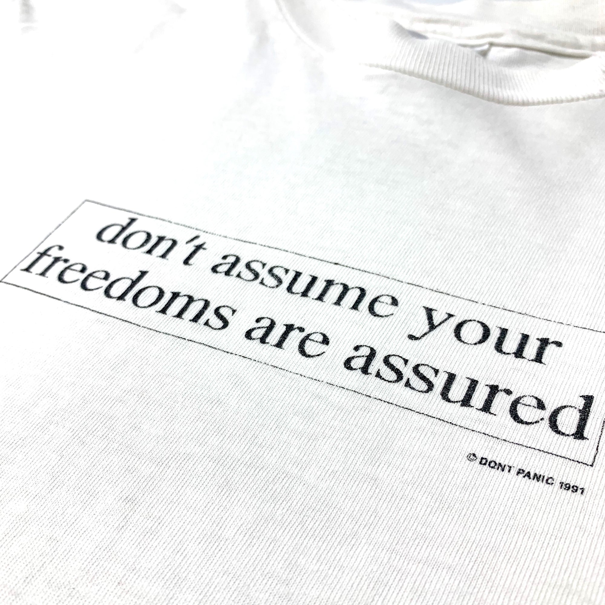 1991 Dont Panic Dont Assume T-Shirt