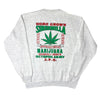 90's Home Grown Sinsemilla Weed Sweatshirt