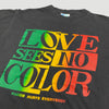 90's Love Sees No Colour T-Shirt