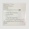 1997 Aphex Twin Come to Daddy 12" EP