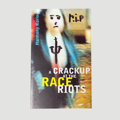 1999 Harmony Korine ‘A Crackup At The Race Riots’