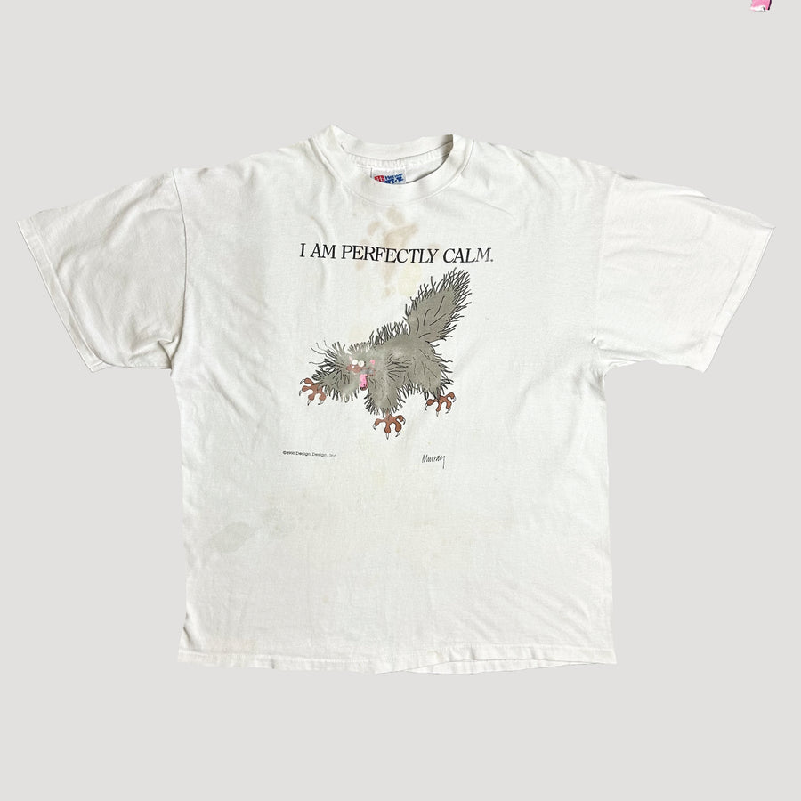 90's I Am Perfectly Calm T-Shirt