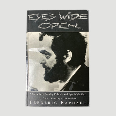 2000 Frederic Raphael 'Eyes Wide Open: A Memoir of Stanley Kubrick and Eyes Wide Shut'