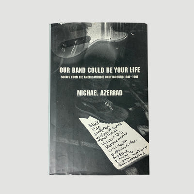 2001 Michael Azerrad 'Our Band Could Be Your Life’ US 1st Edition
