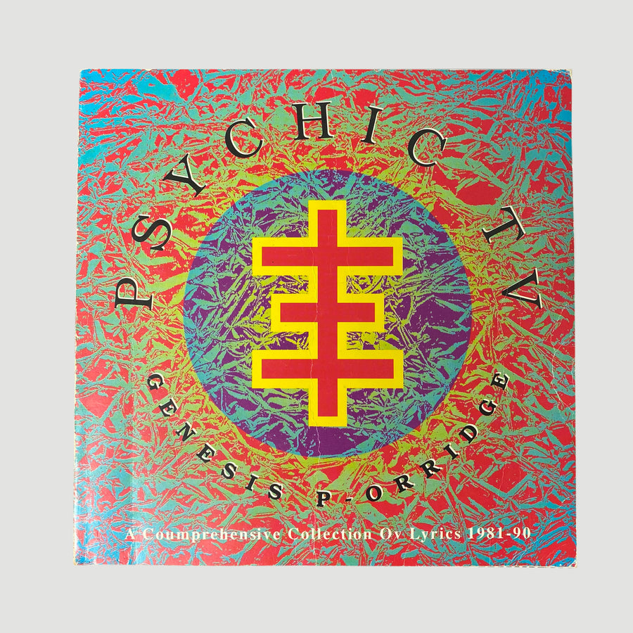 1990 'Psychic TV/Genesis P-Orridge: A Coumprehensive Collection Ov Lyrics 1981-90'