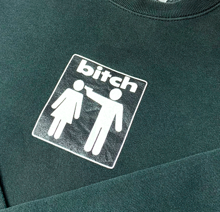 90's Bitch Skateboards Sweatshirt