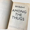 1993 Bill Buford 'Among The Thugs'