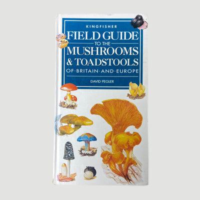 1994 David Pegler 'Field Guide to the Mushrooms and Toadstools of Britain and Europe'