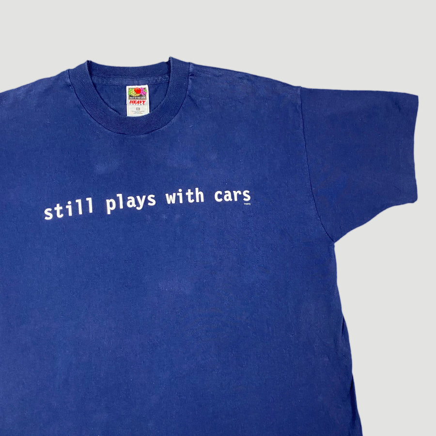 Late 90's Still Plays with Cars T-shirt