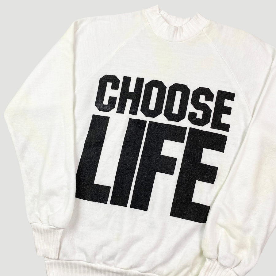 90's Choose Life Sweatshirt