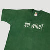 Mid 90's 'Got Wine?' T-Shirt