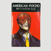 1991 Bret Easton Ellis 'American Psycho' 1st Ed UK Softback