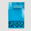 1963 Banesh Hoffmann 'The Strange Story of the Quantum'